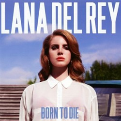 "Born To Die" cover.